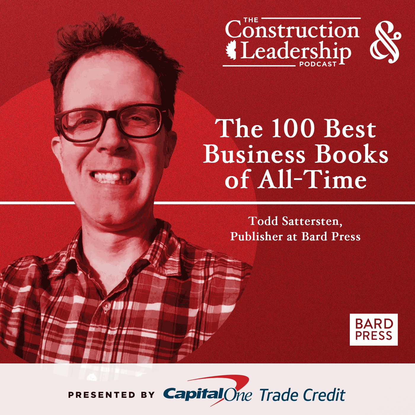 The Construction Leadership Podcast with Bradley Hartmann