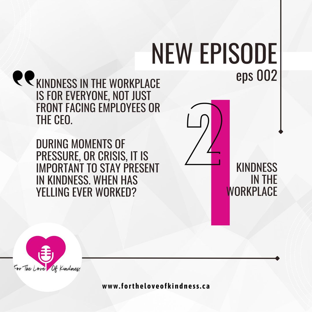 For The Love of Kindness