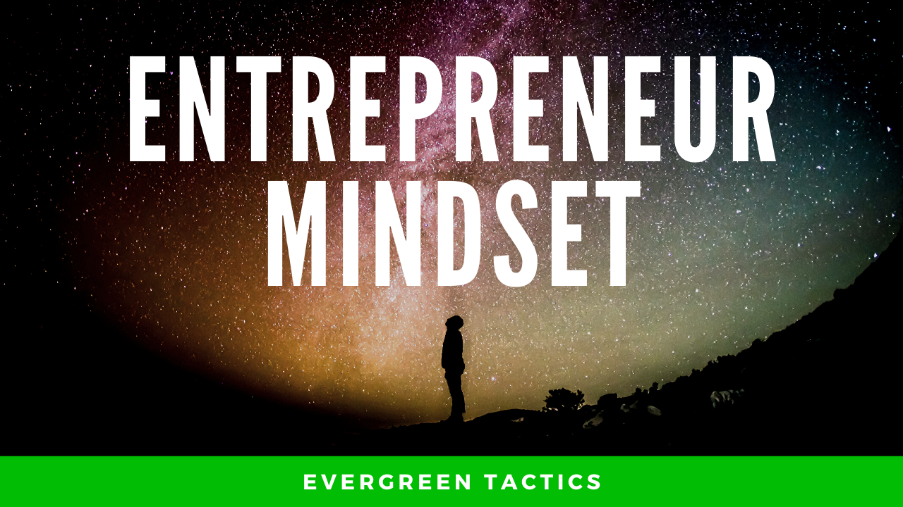 Entrepreneur Mindset