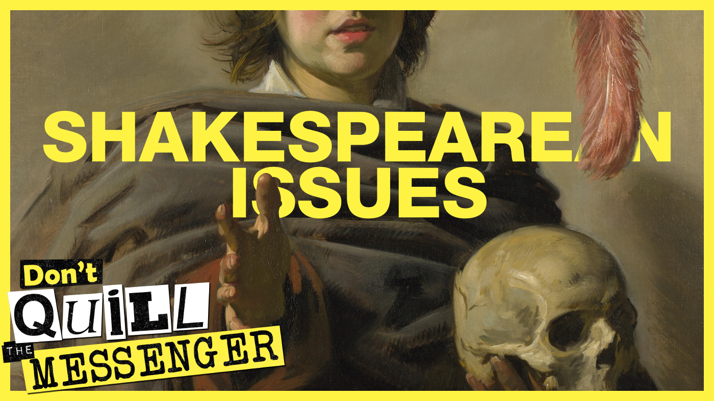 Shakespearean Issues