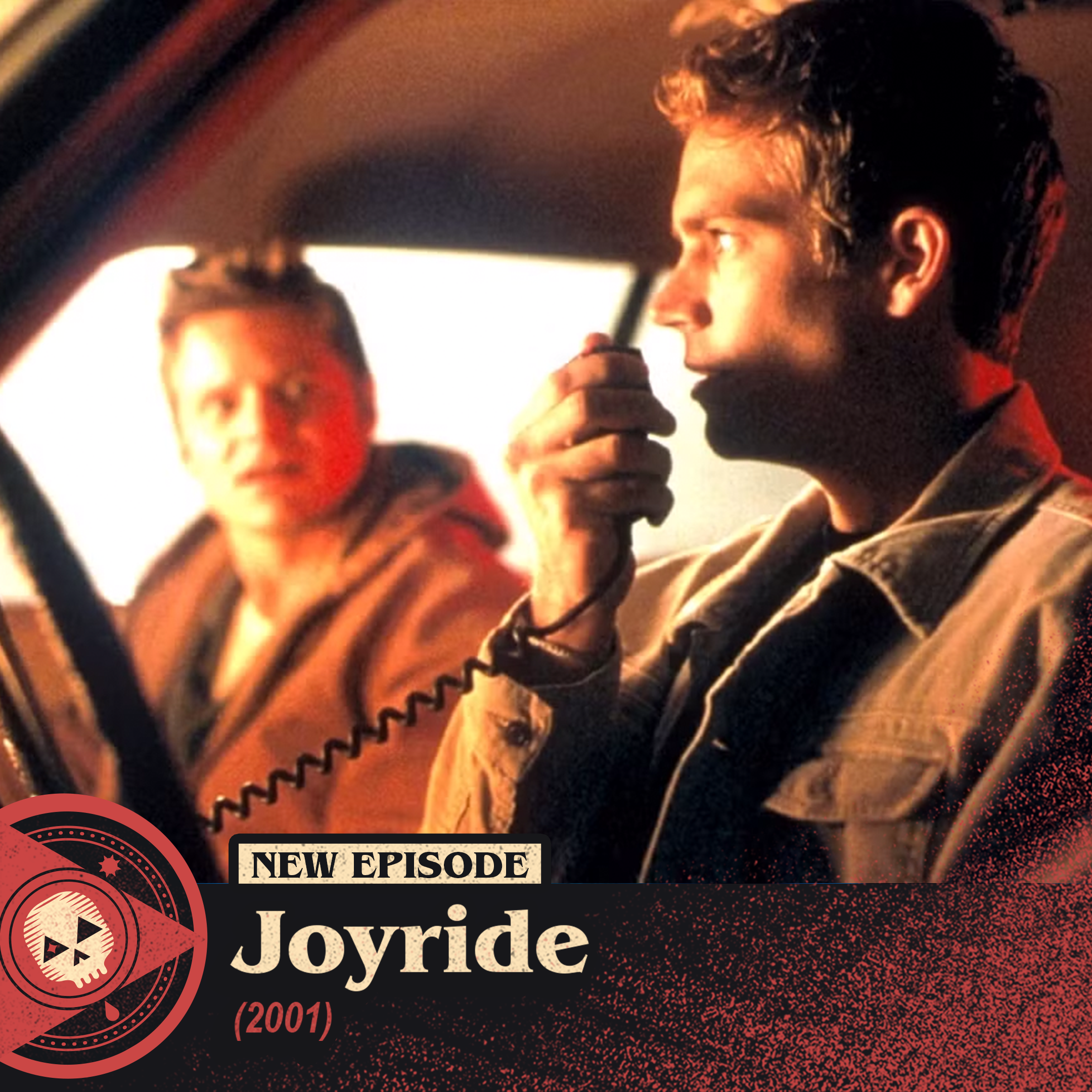 #543 – Joy Ride (2001)