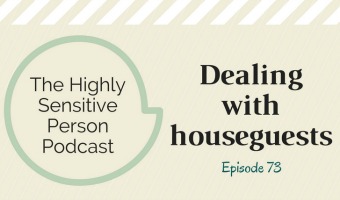 73. Dealing with houseguests