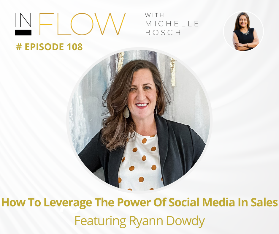 How To Leverage The Power of Social Media In Sales with Ryann Dowdy