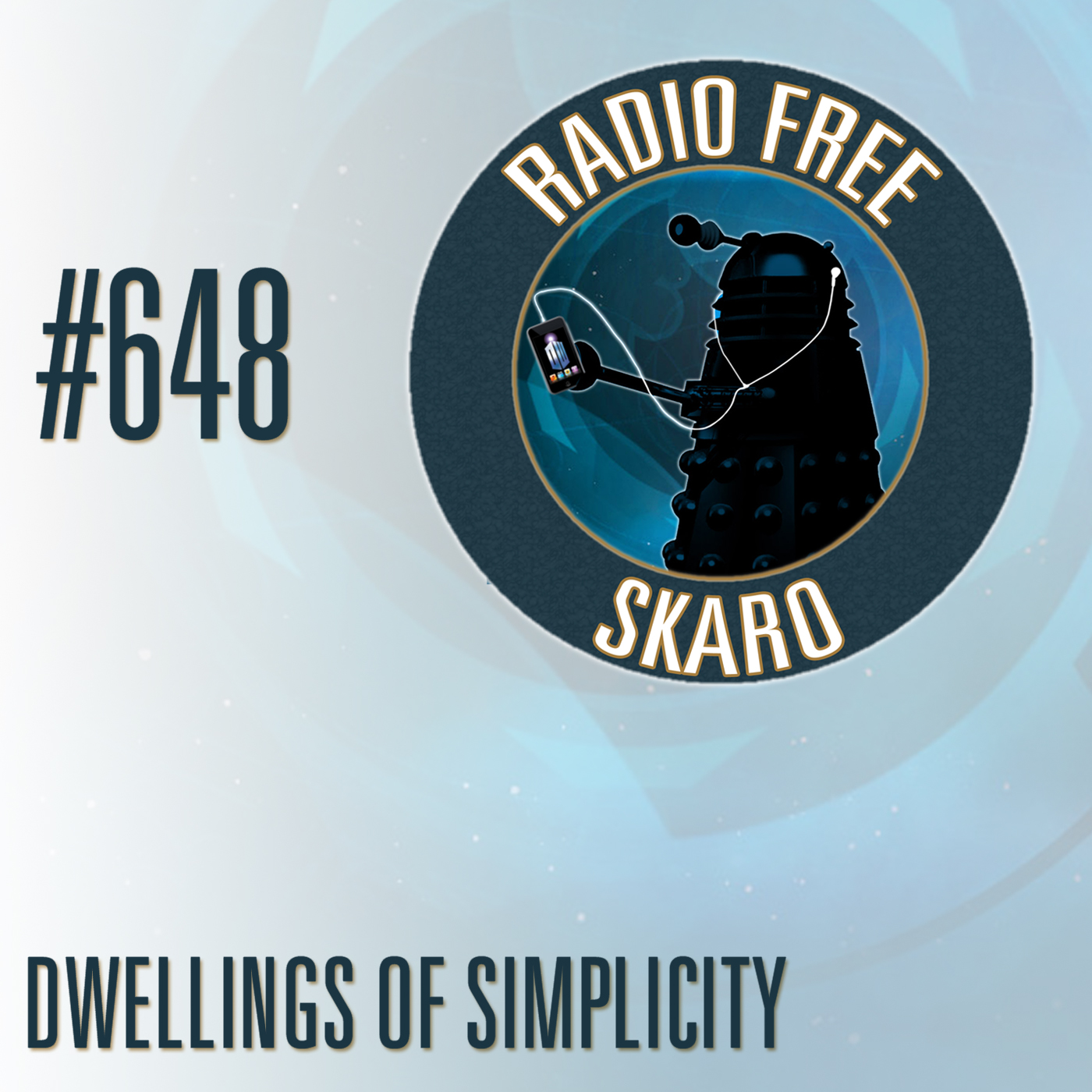 Radio Free Skaro #648 - Dwellings of Simplicity