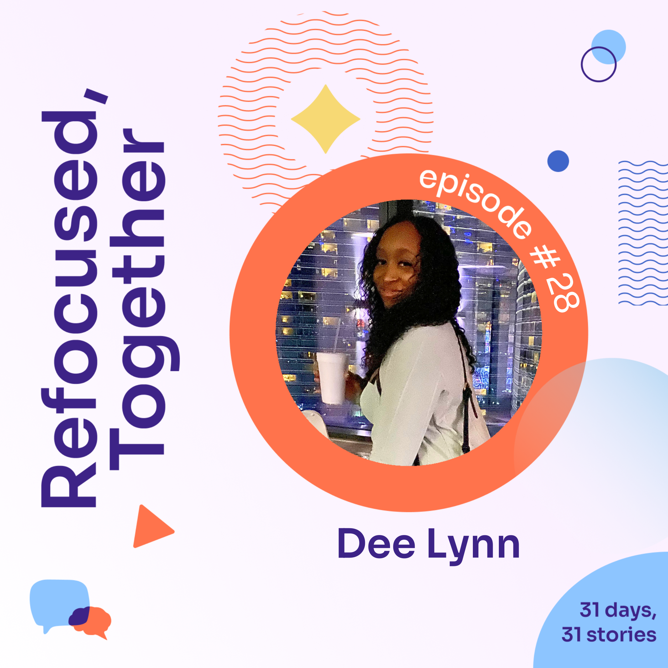 Refocused, Together: Dee Lynn and the Comfort In Knowing