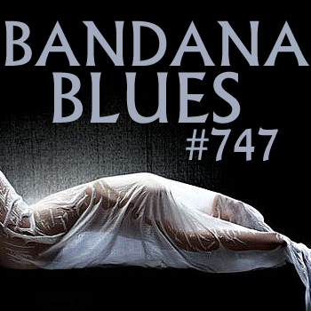 Bandana Blues, founded by Beardo, hosted by Spinner