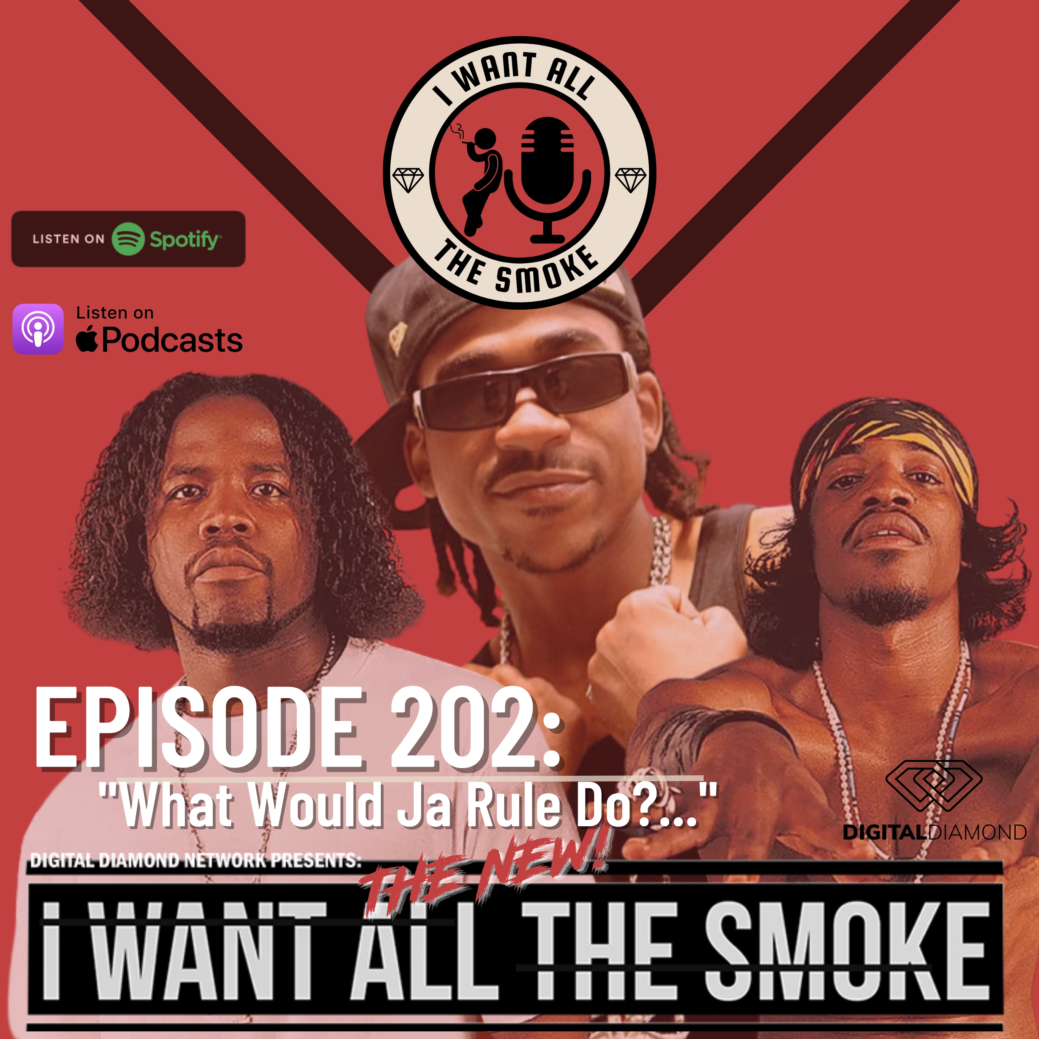 Episode 202 | What Would Ja Rule Do?…"