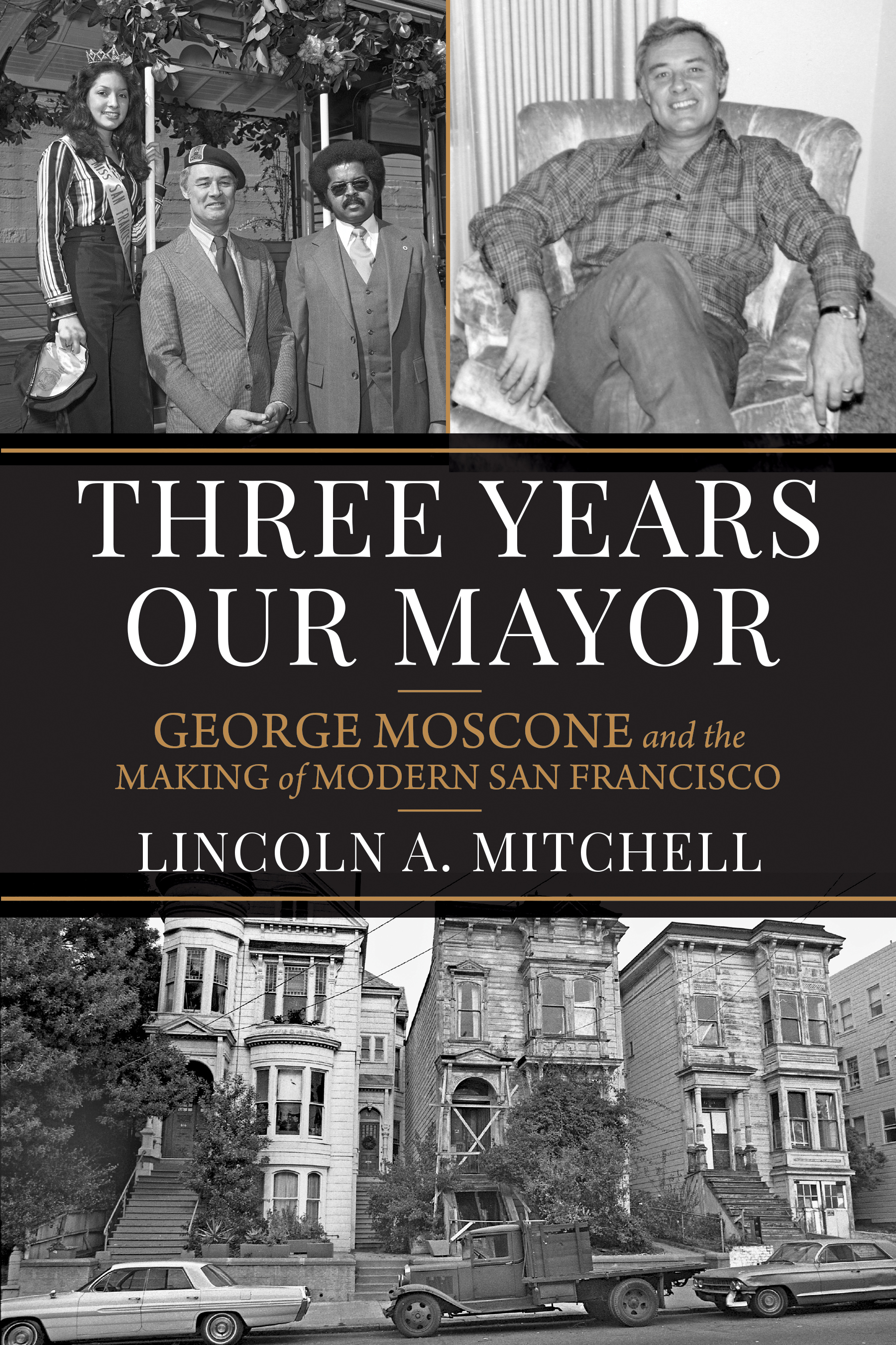 Lincoln Mitchell on His New Book About George Moscone (S7 bonus)