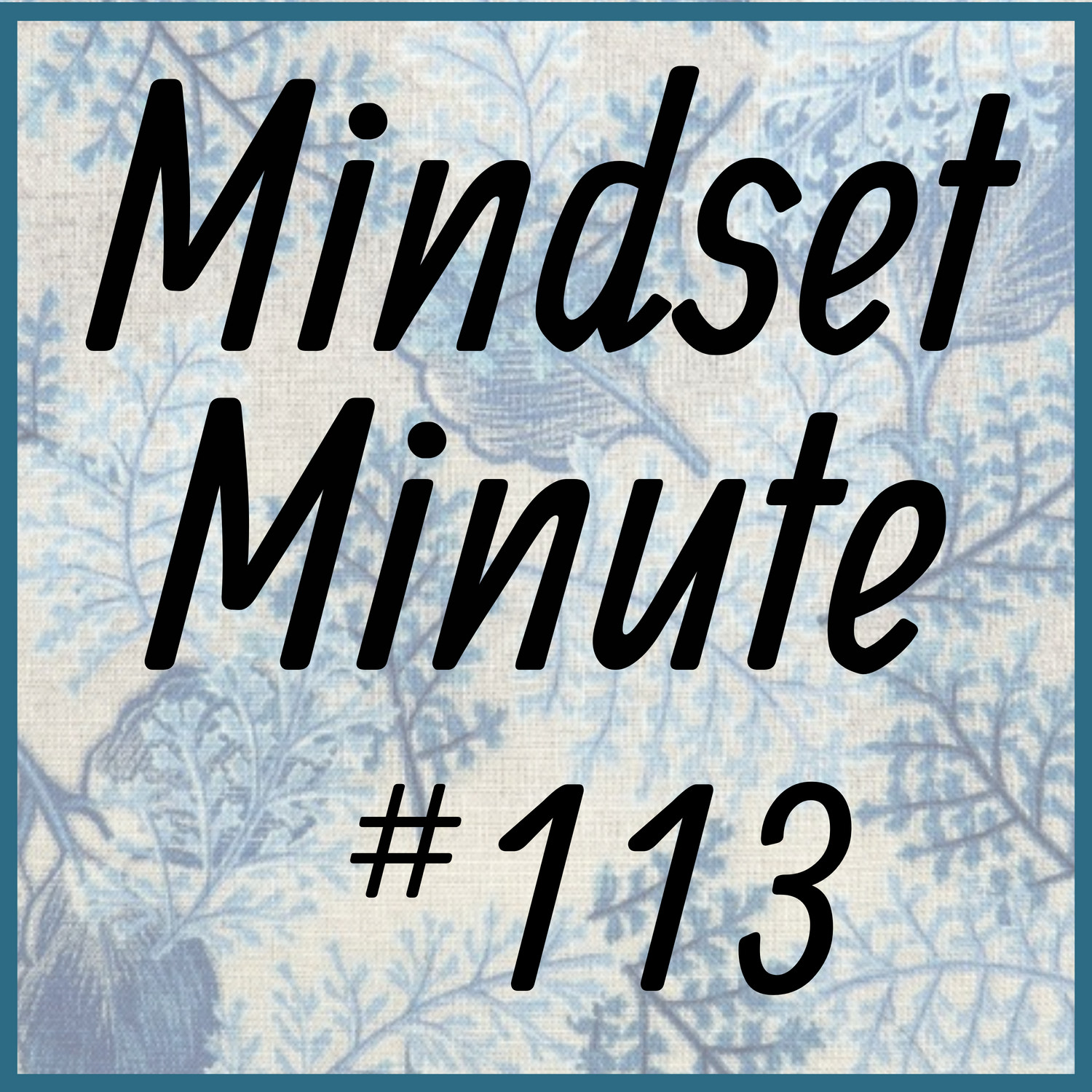Strength of Mindset
