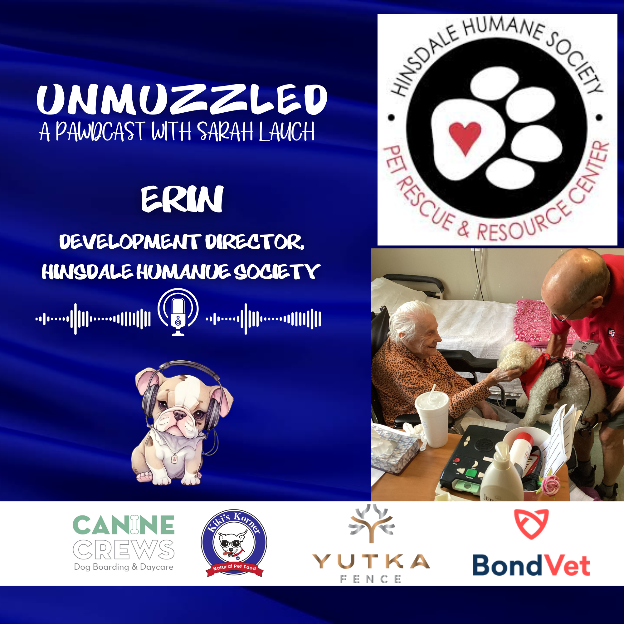 Unmuzzled: A Pawdcast with Development Dir Erin from Hinsdale Humane Society