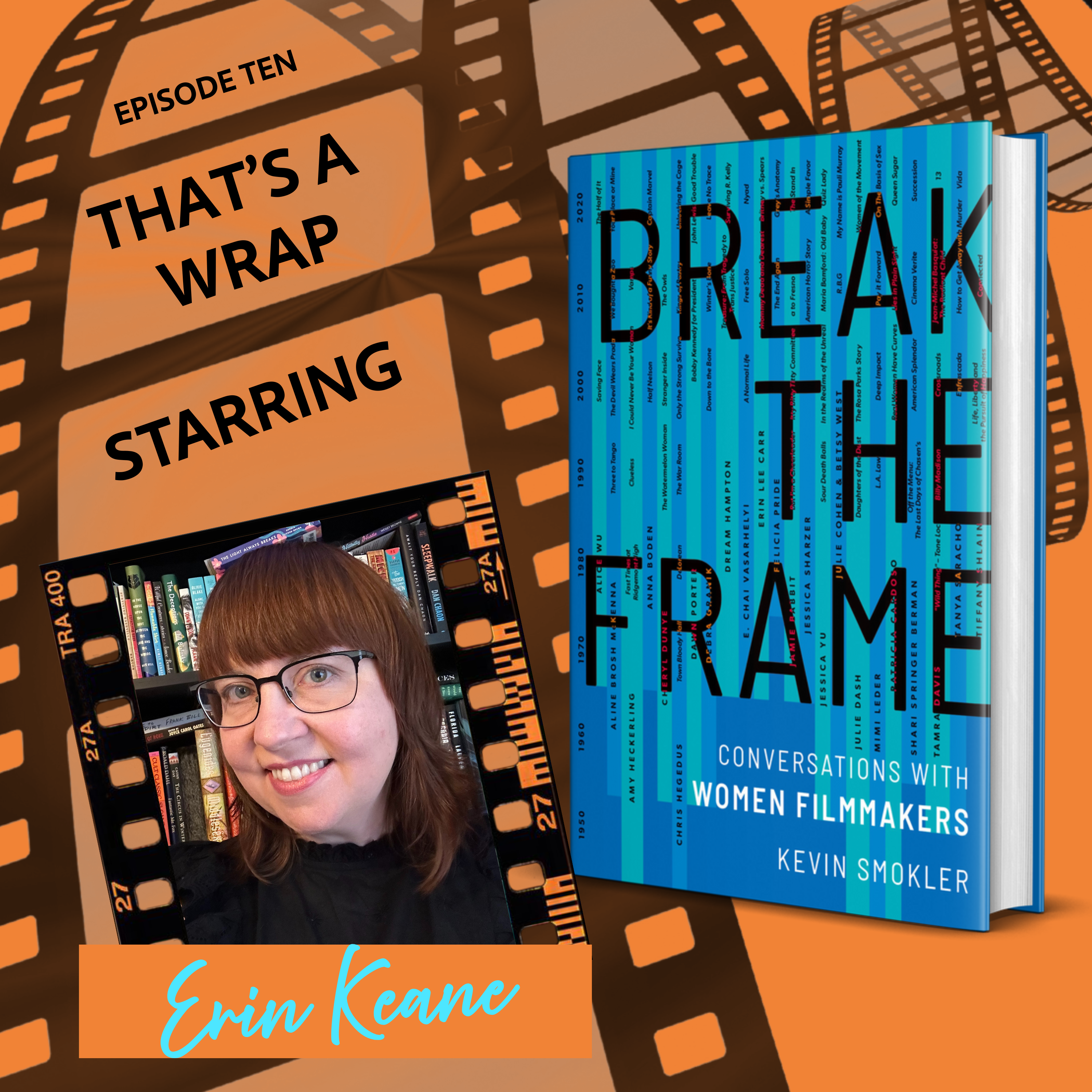 That’s a Wrap…Starring Erin Keane