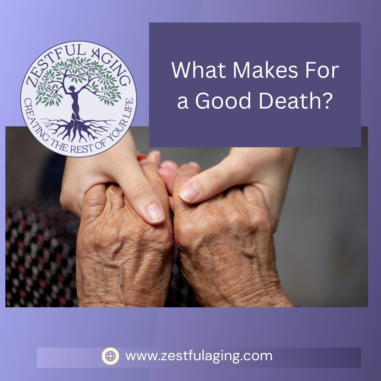 What Makes a Good Death?