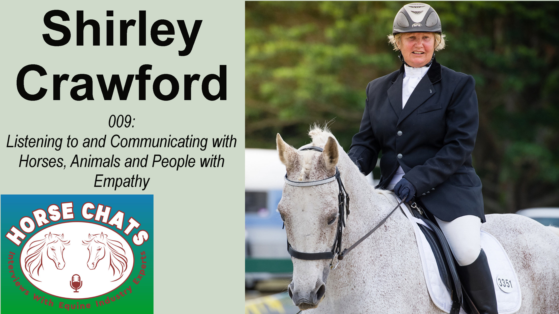 0009: Shirley Crawford - Listening to and Communicating with Horses, Animals and People with Empathy