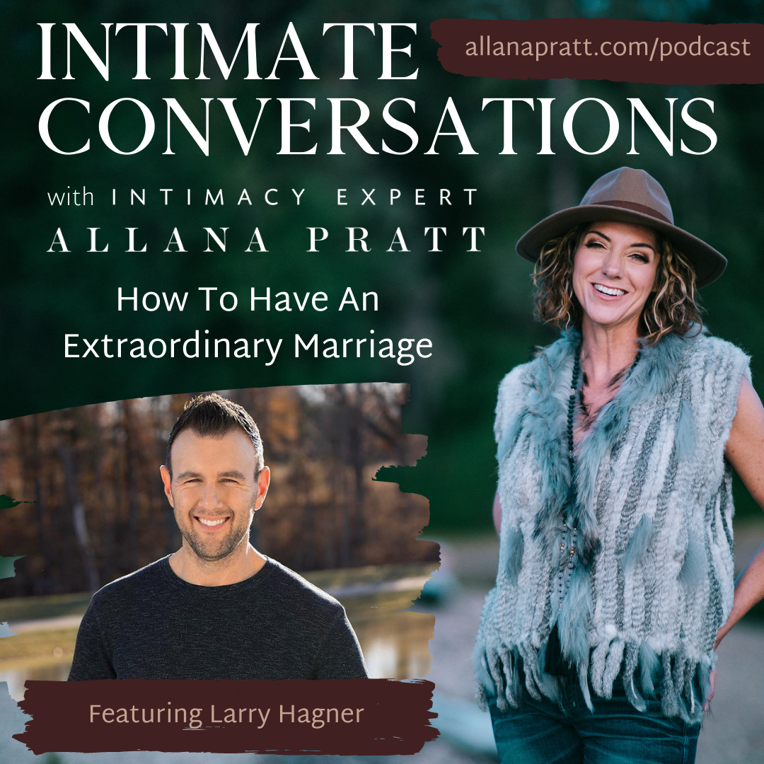 Larry Hagner, How To Have An Extraordinary Marriage