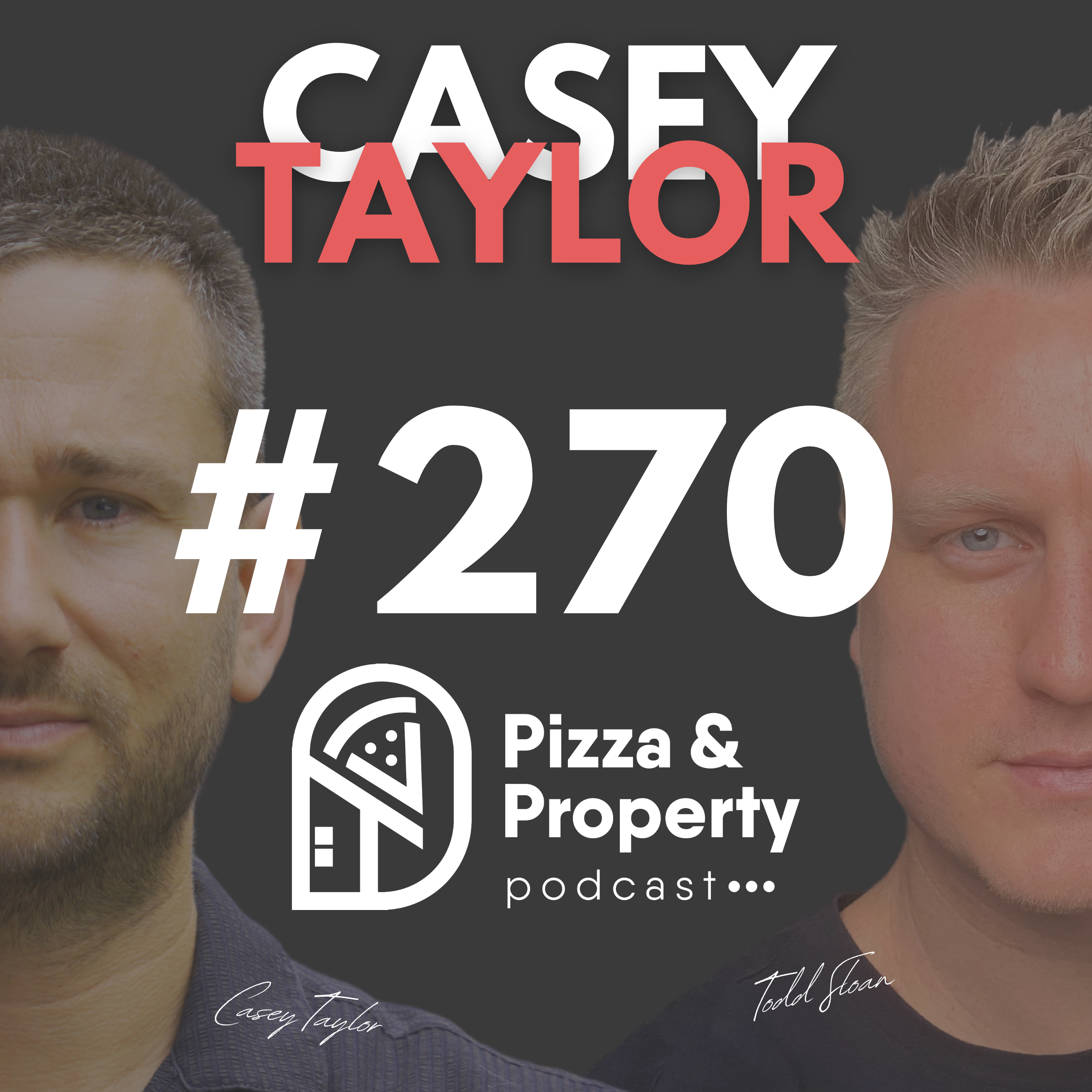 EP 270: From Uber Eats Delivery to $8,000,000 Portfolio!!!- With Casey Taylor
