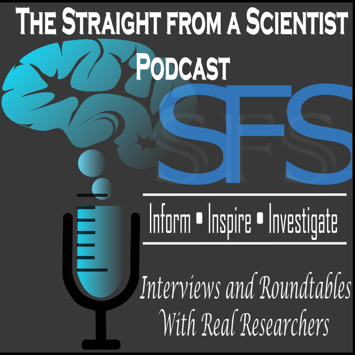Straight from a Scientist Medical Research Education and Discussion Podcast