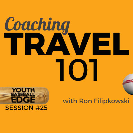 YBE 025: Coaching Travel 101 with Ron Filipkowski