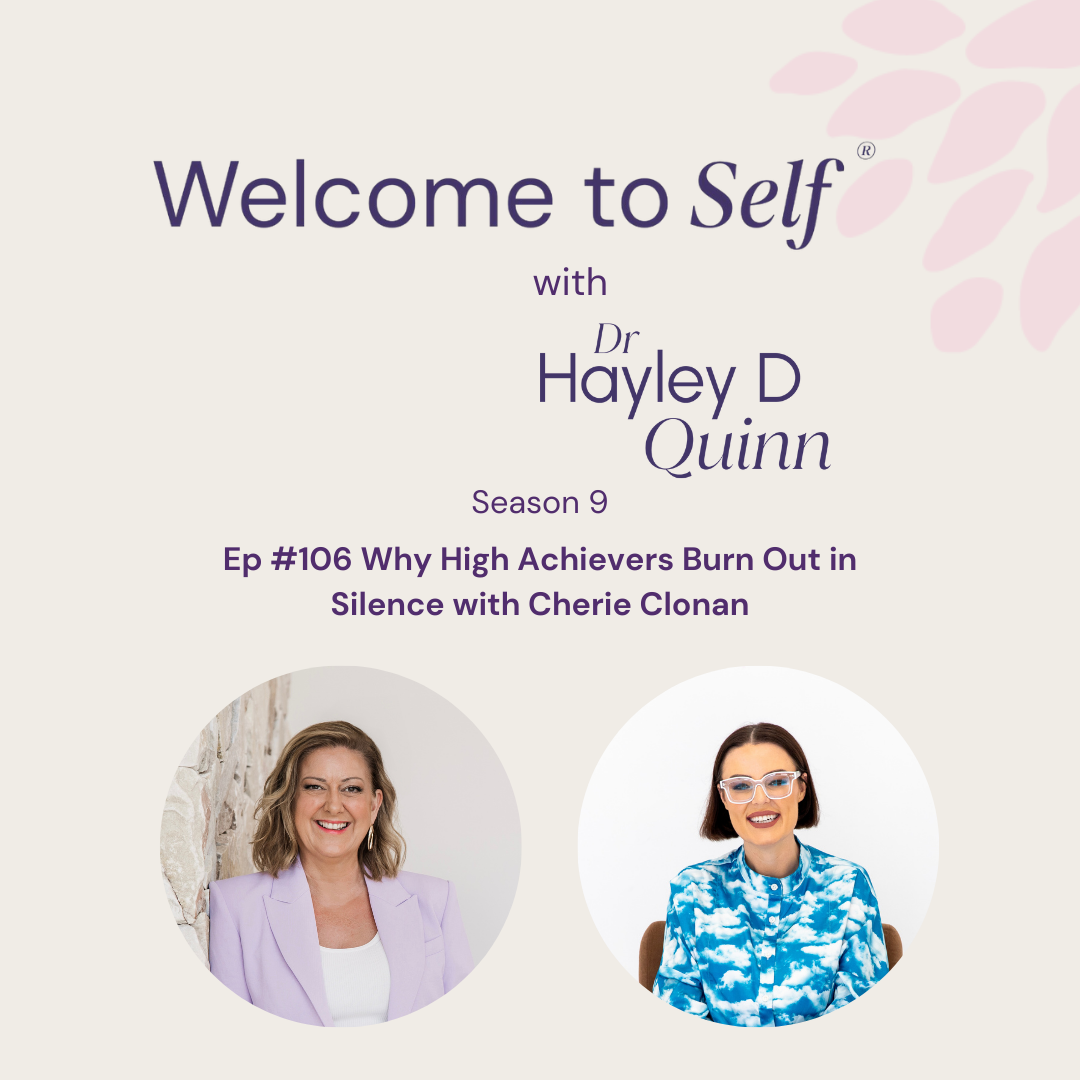 Episode #106 Why High Achievers Burn Out in Silence with Cherie Clonan