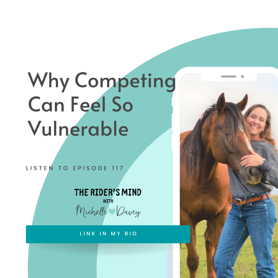 Ep 117: Why Competing Can Feel So Vulnerable