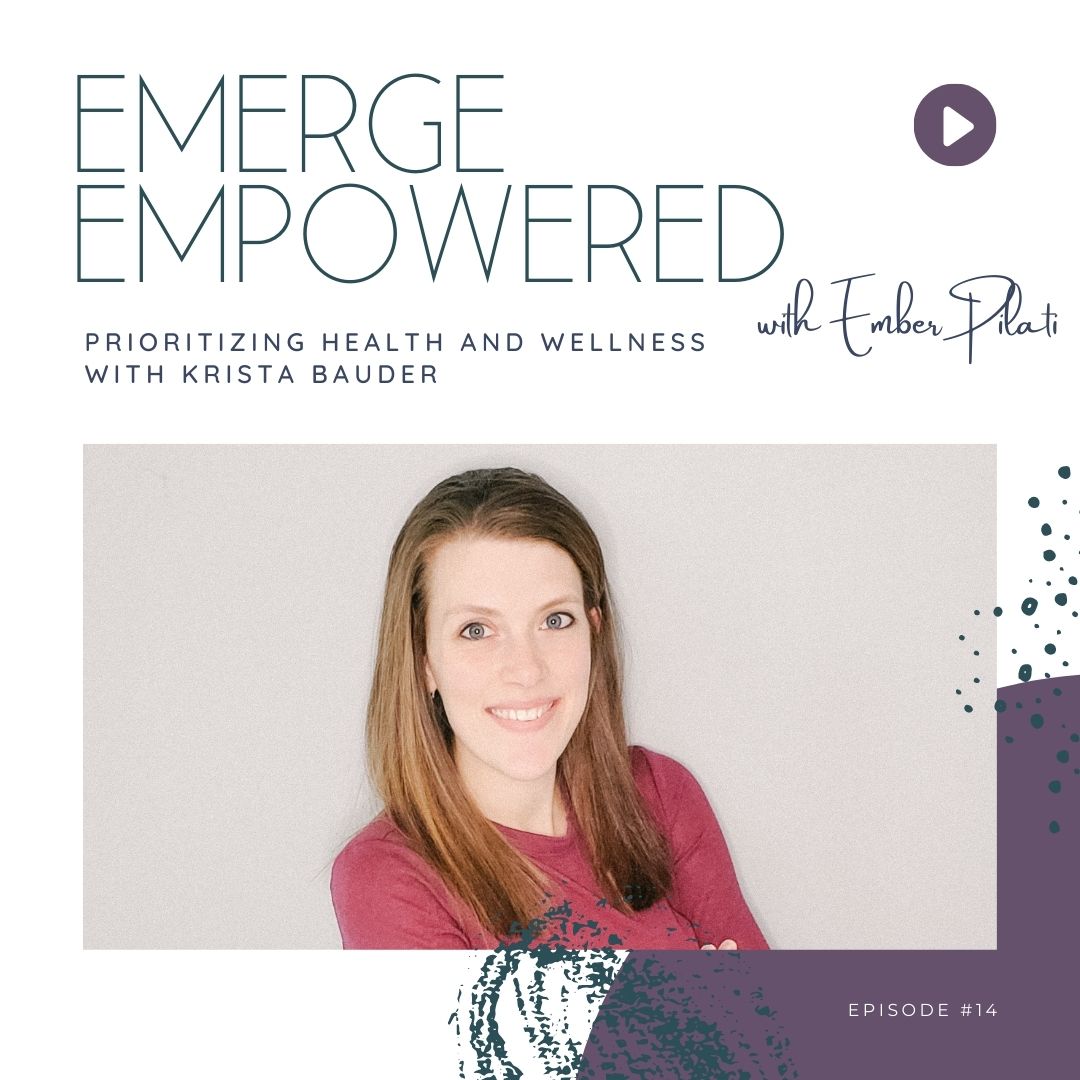 Prioritizing Your Health with Krista Bauder
