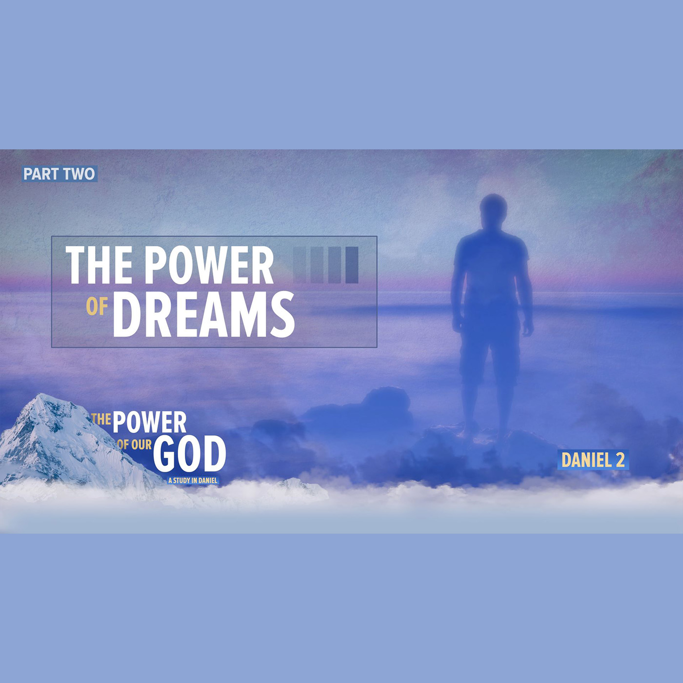 The Power of our God - The Power of Dreams