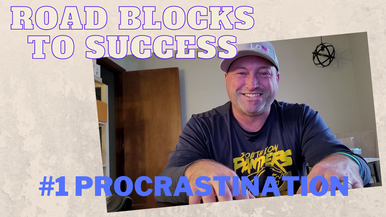 Road Blocks To Success, How To Stop Procrastinating | Doing Today Podcast