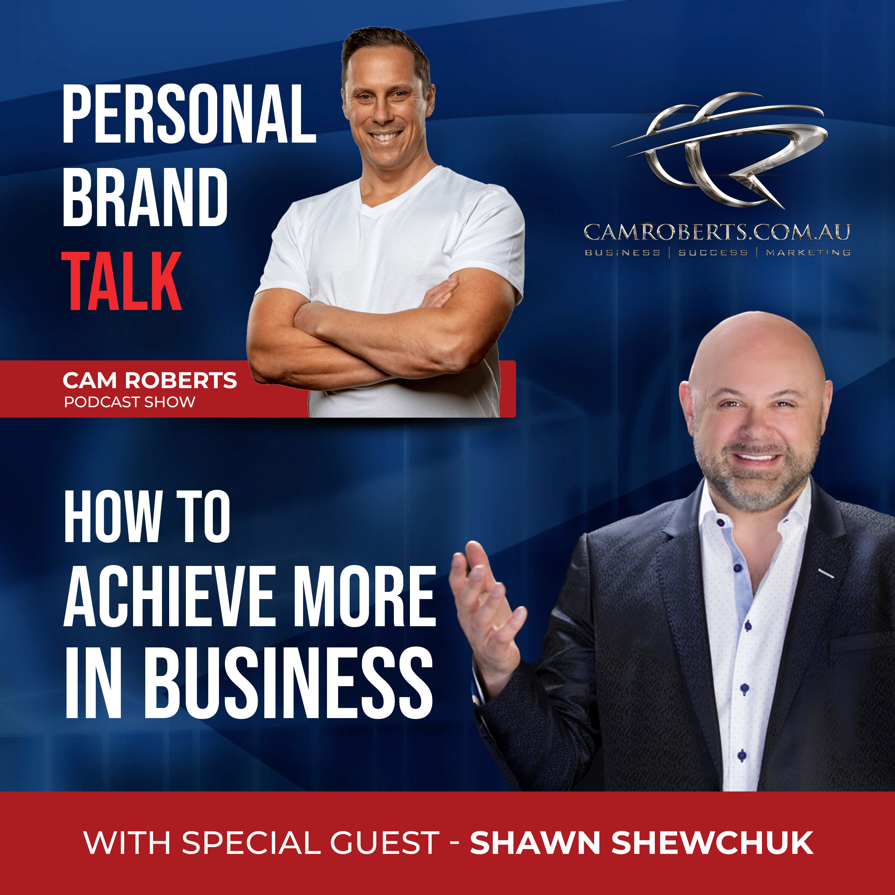 PERSONAL BRAND TALK Cam Roberts Podcast Show