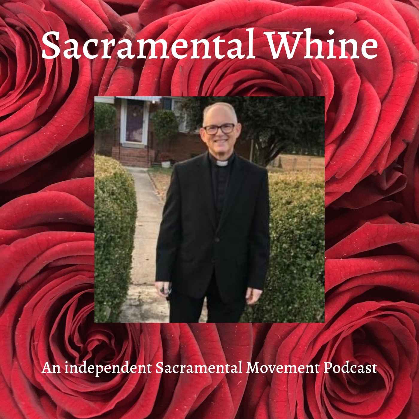 Sacramental Whine