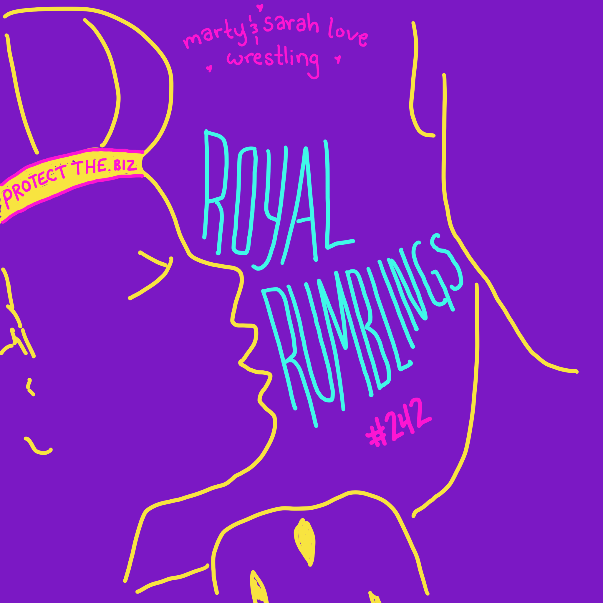242. Royal Rumblings