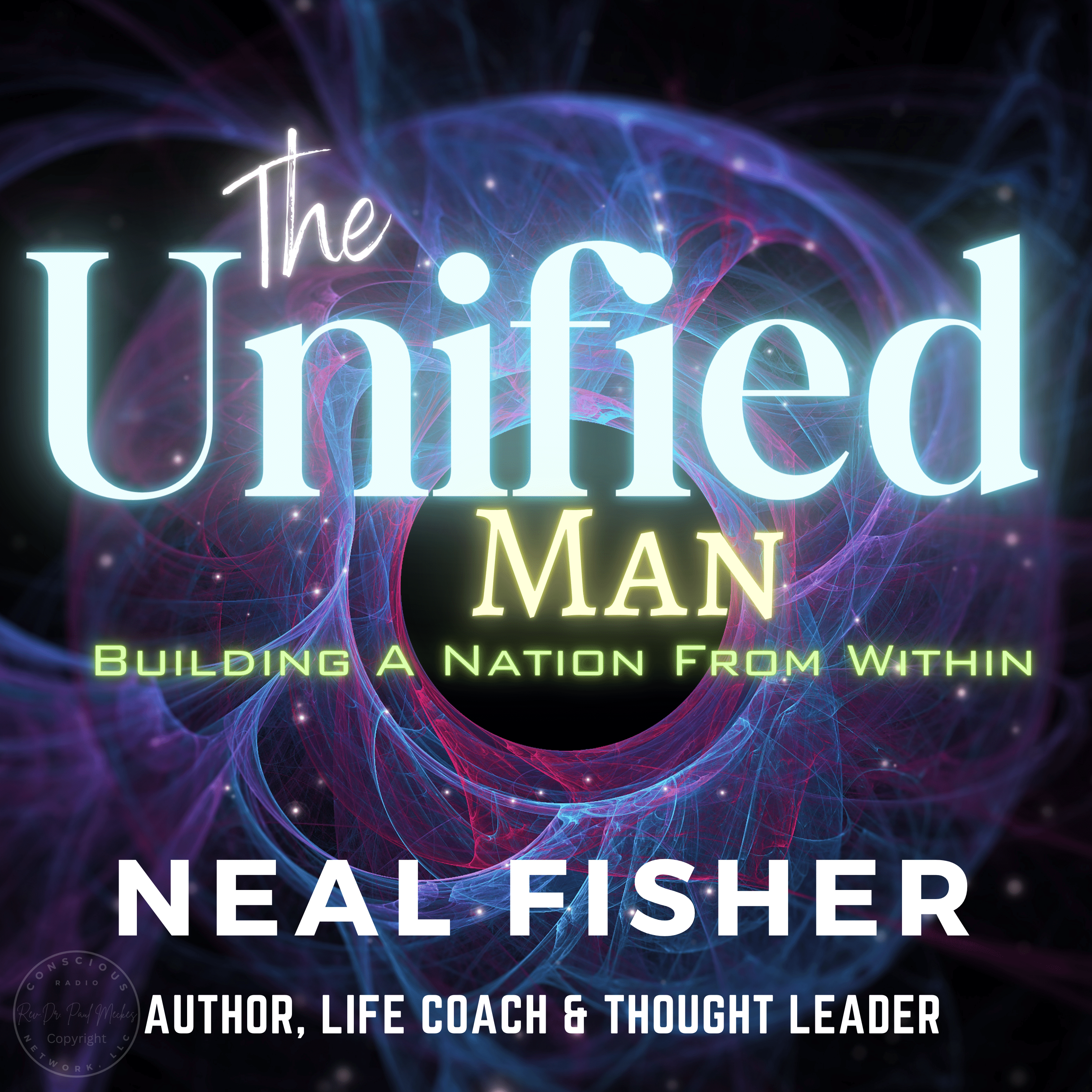 A Unified Man: Building a Nation from Within