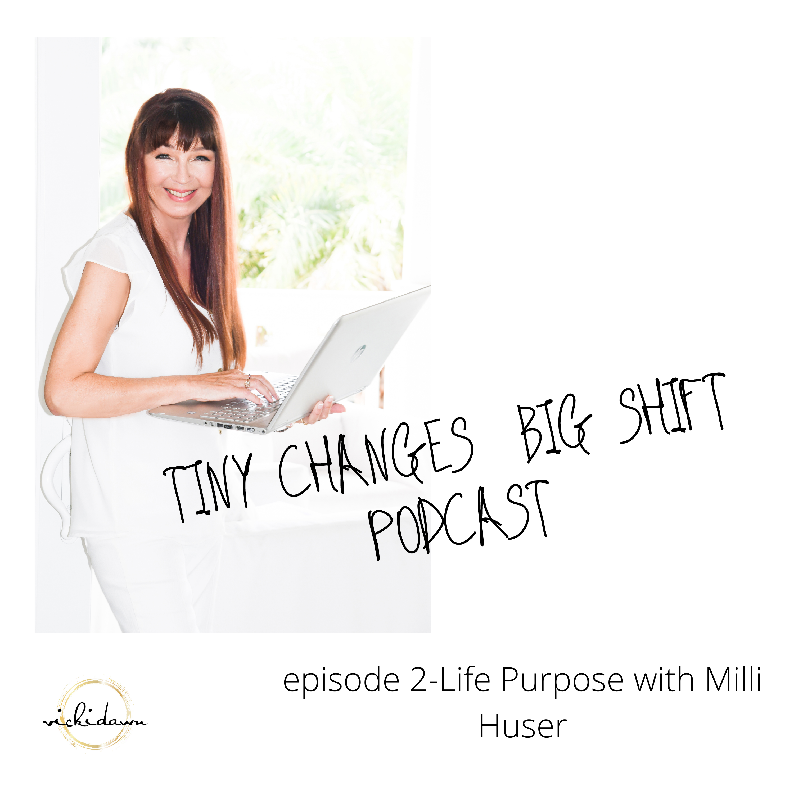 tiny changes-Big Shift podcast
