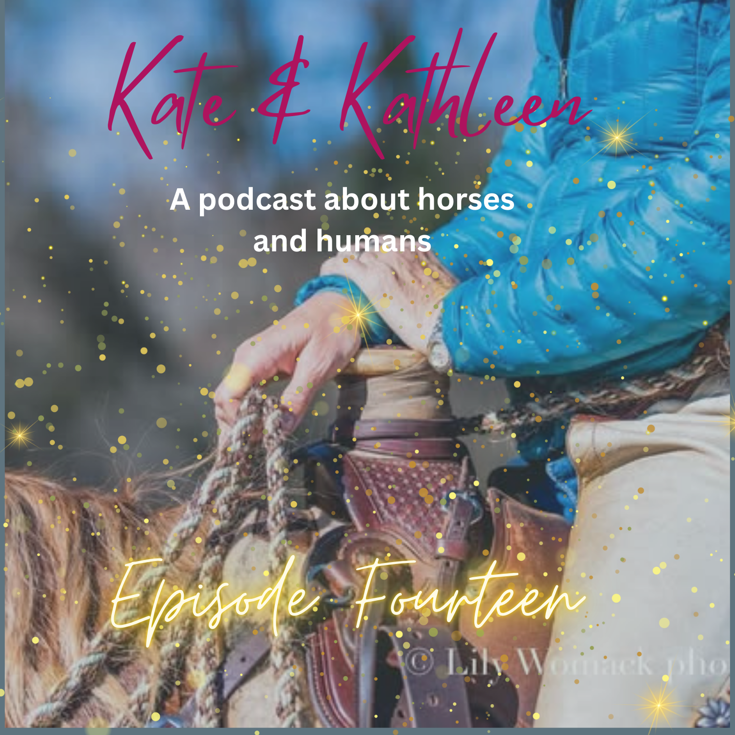 Kate and Kathleen - A podcast about humans and horses