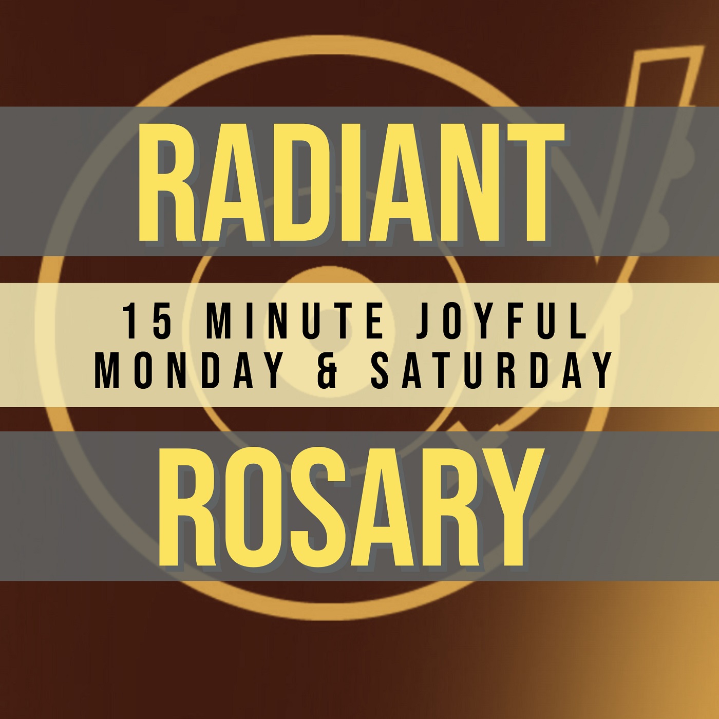 15 Minute Rosary - 1 - Joyful - Monday & Saturday - RADIANT