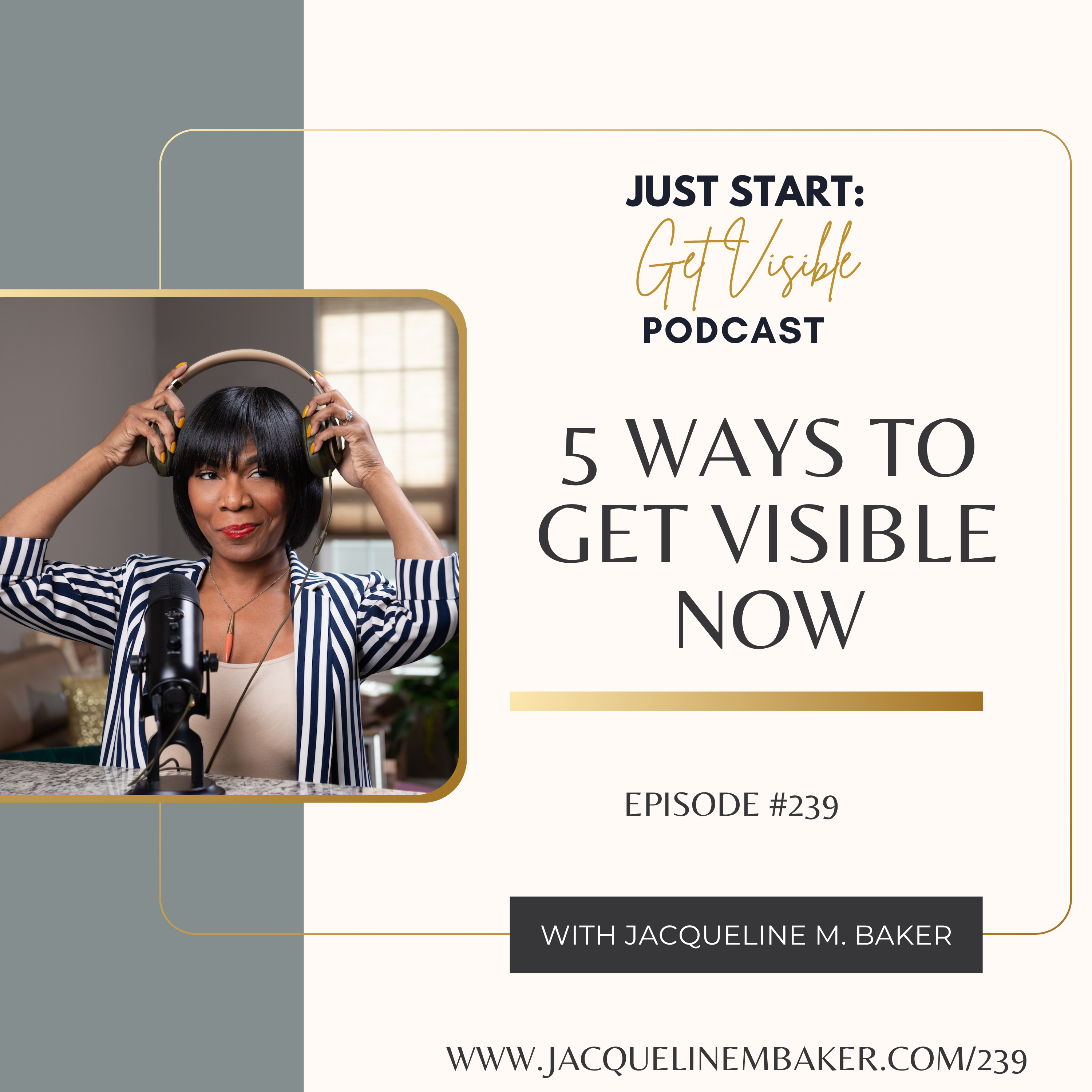 Just Start: Get Visible
