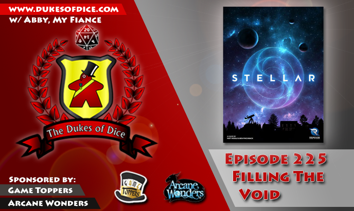 Dukes of Dice - Ep. 225 - Filling the Void