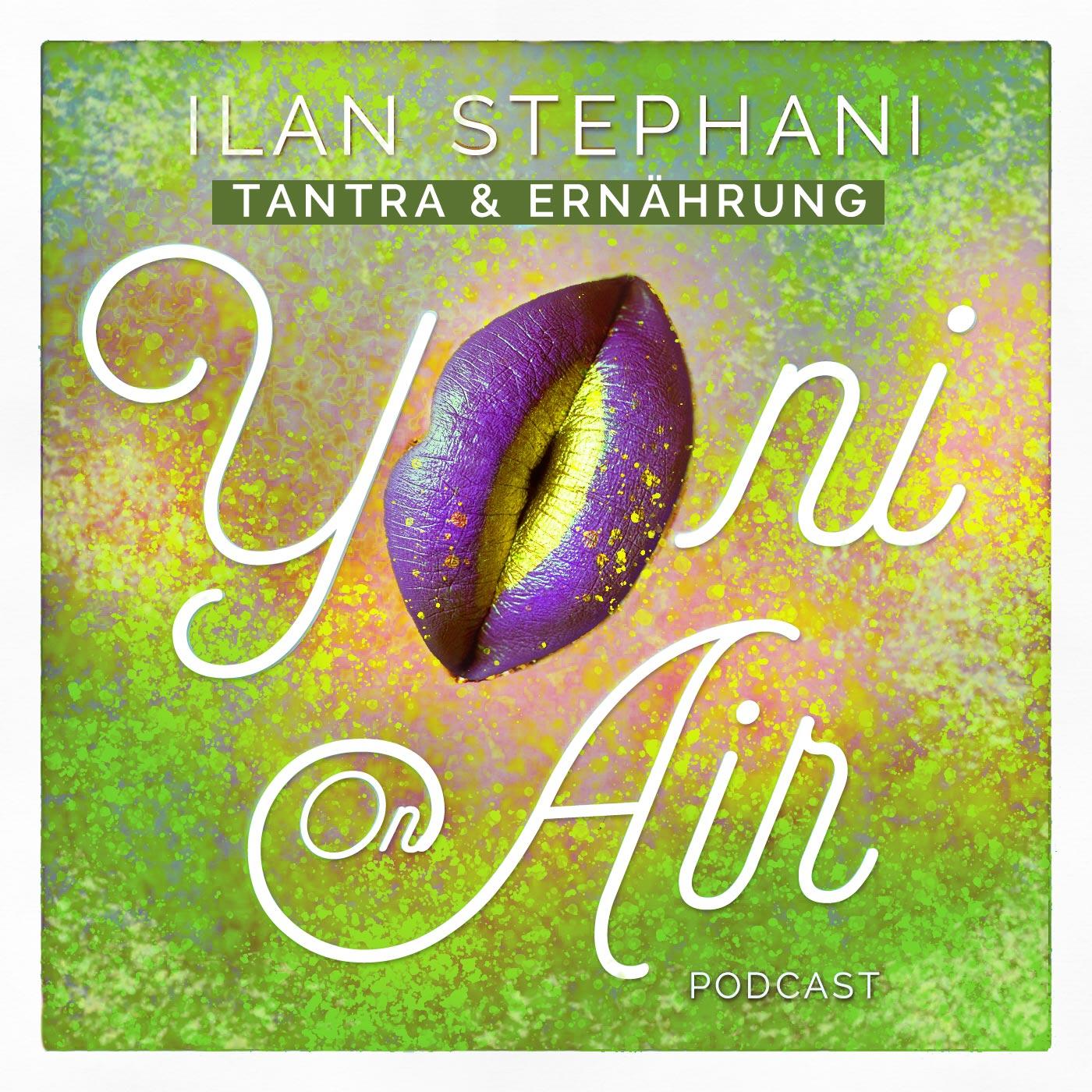 Yoni On Air - Podcast with Ilan Stephani