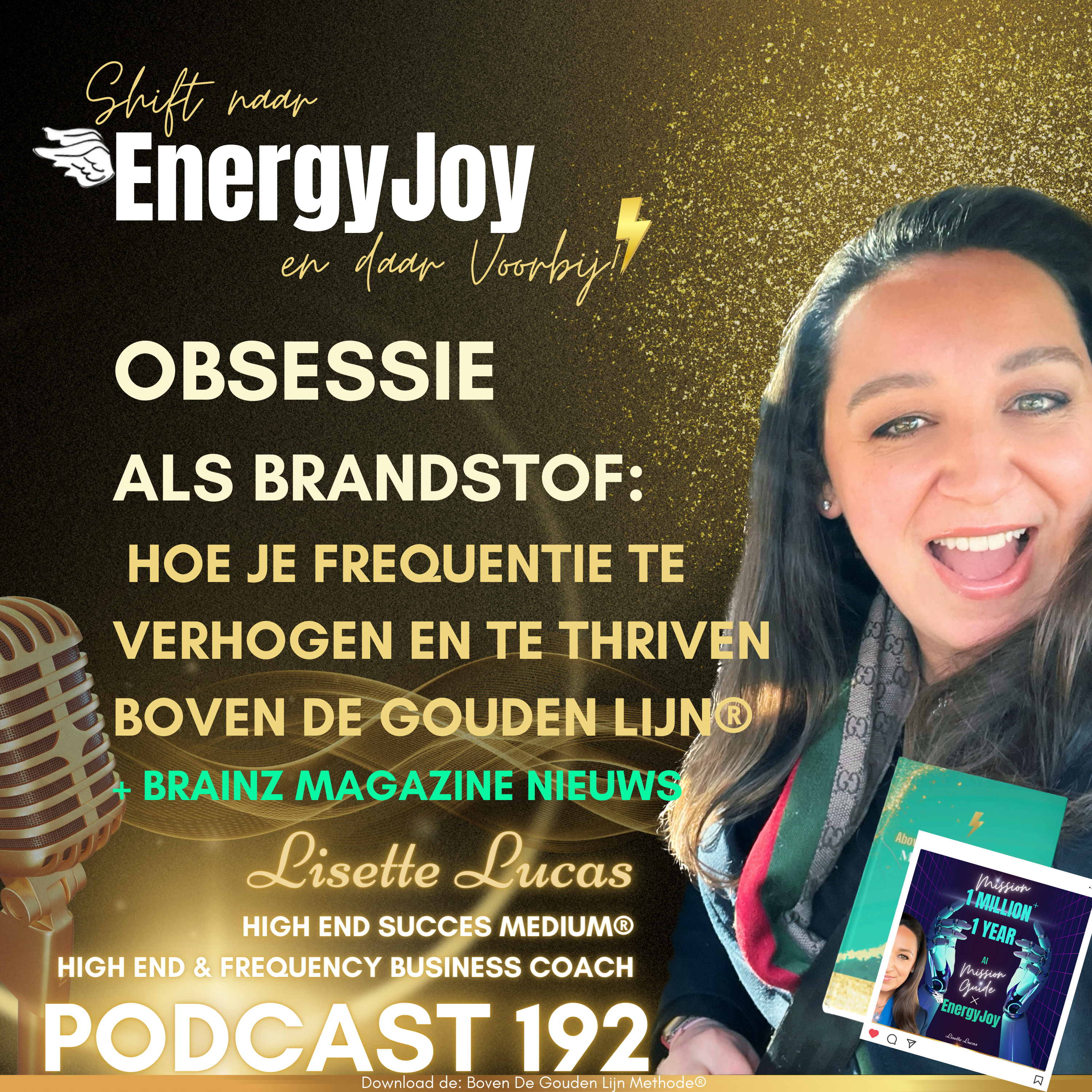 Lisette Lucas Podcast | Shift naar EnergyJoy & High Frequency Mastery