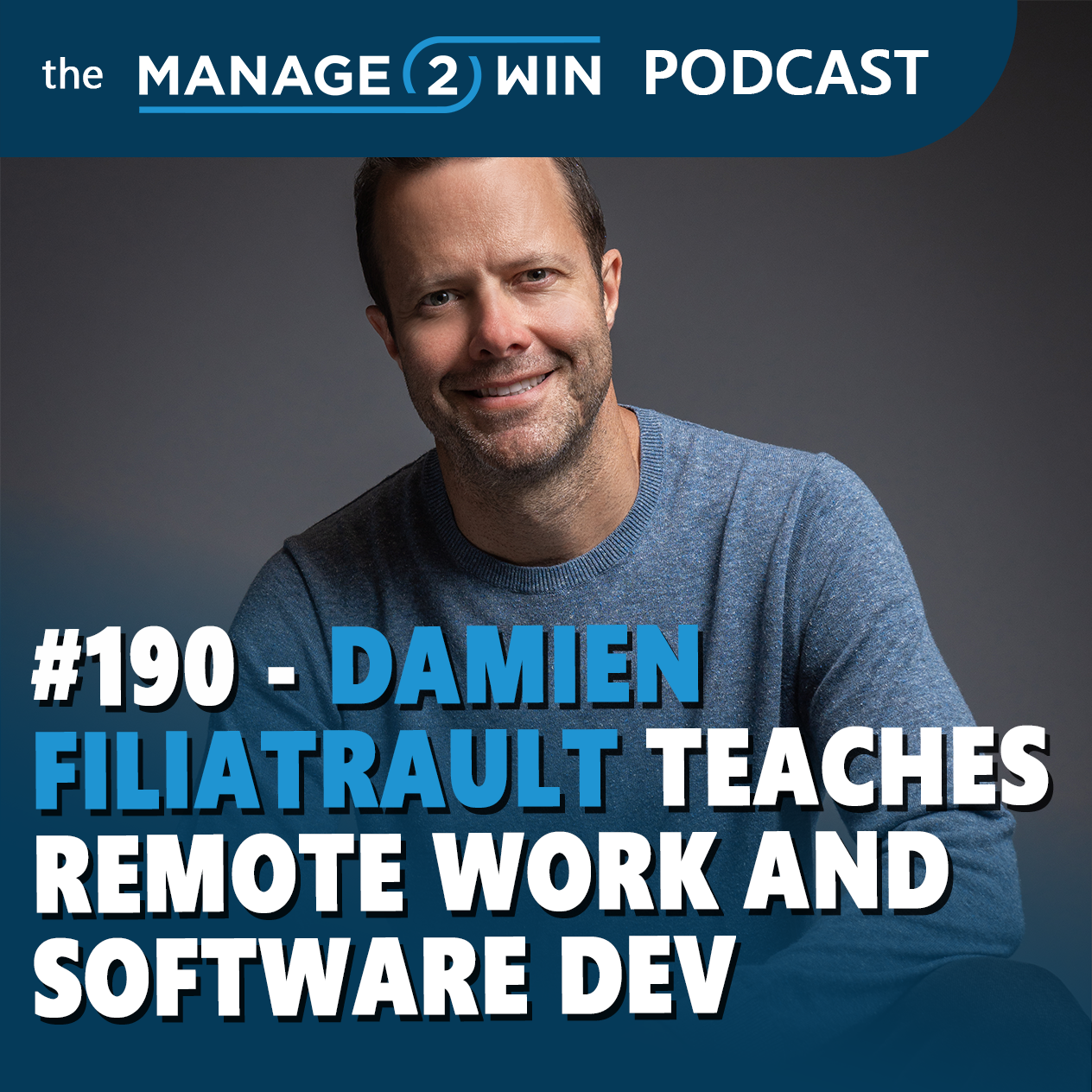 The Manage 2 Win Podcast