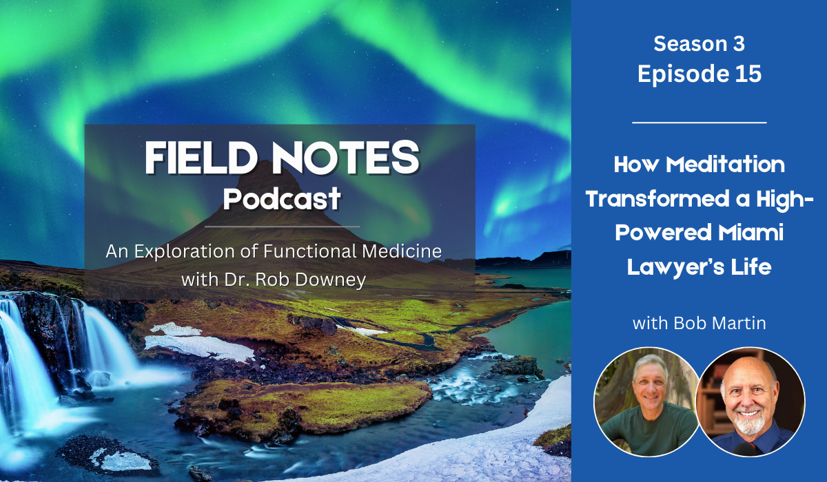 Field Notes: An Exploration of Functional Medicine