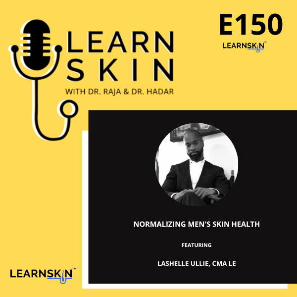Learn Skin with Dr. Raja and Dr. Hadar