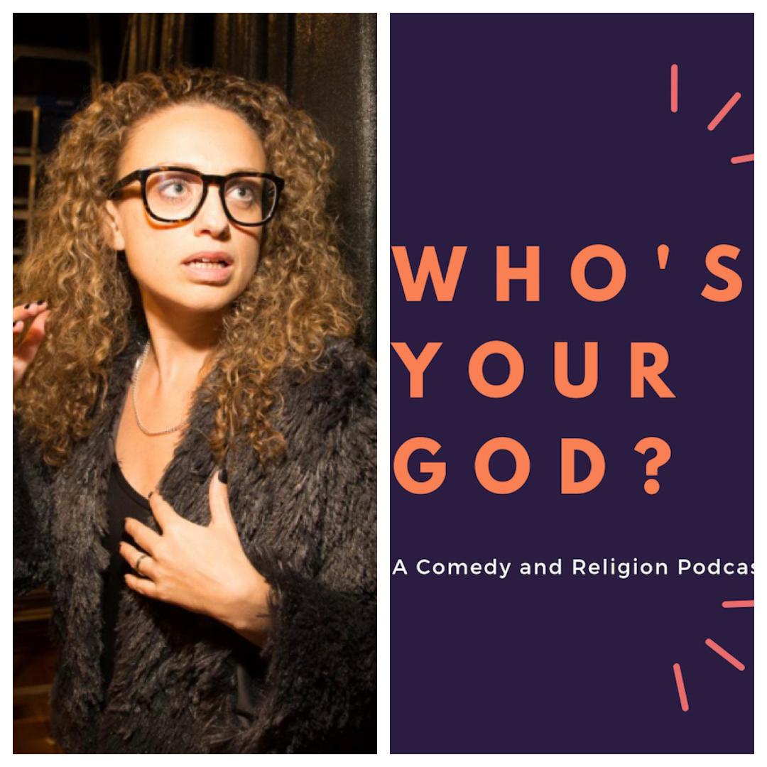 Who\'s Your God? A Comedy and Religion Podcast!