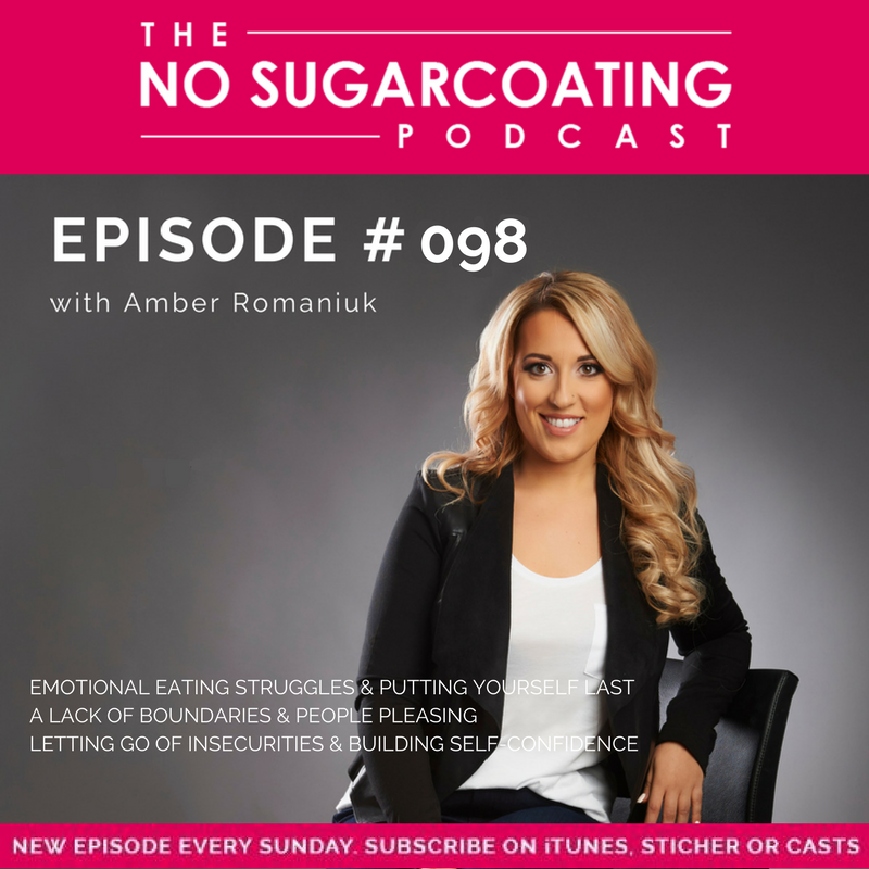 #098 Emotional Eating Strugglings & Putting Yourself Last, A Lack of Boundaries & People Pleasing & Letting Go of Insecurities and Building Self-Confidence