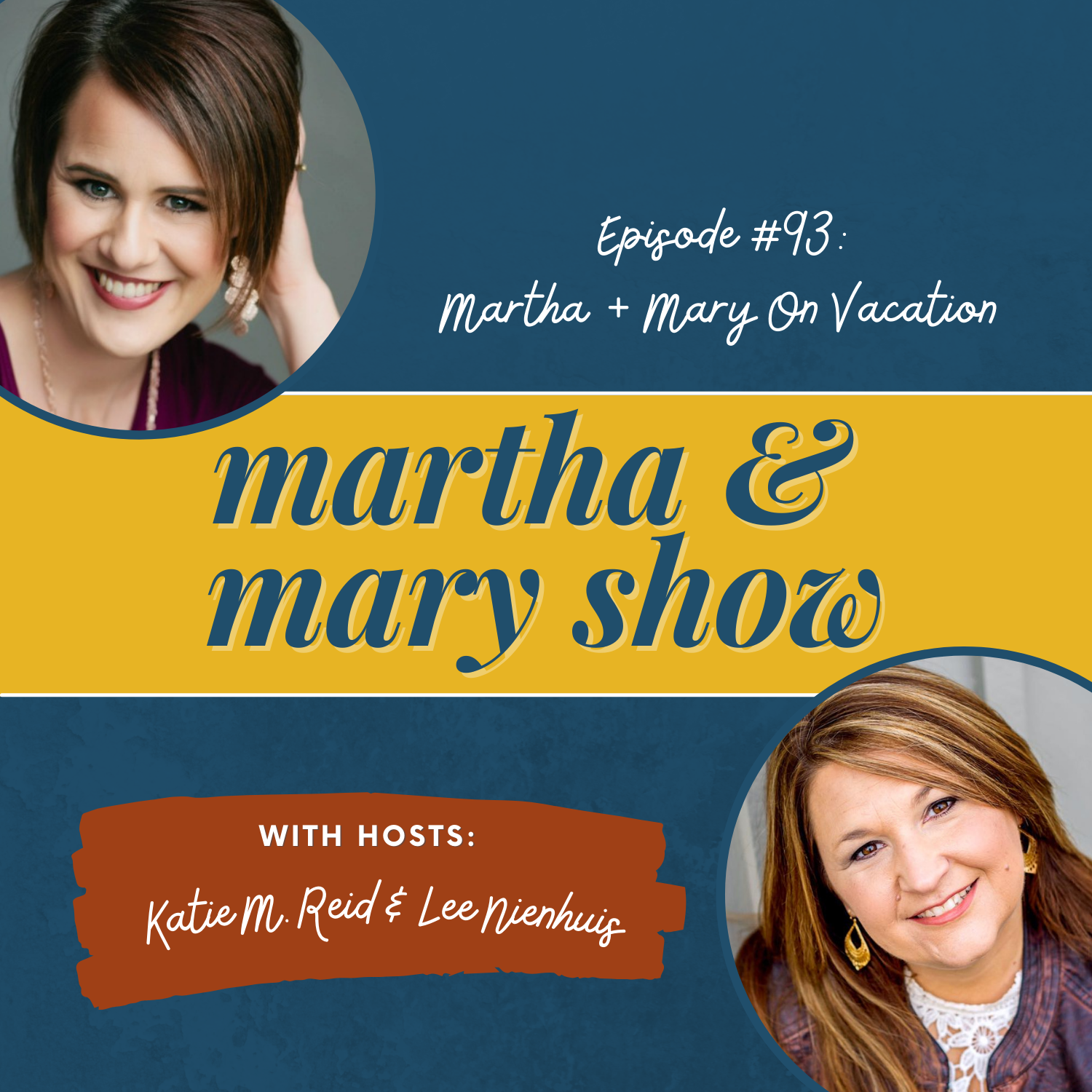 The Martha + Mary Show