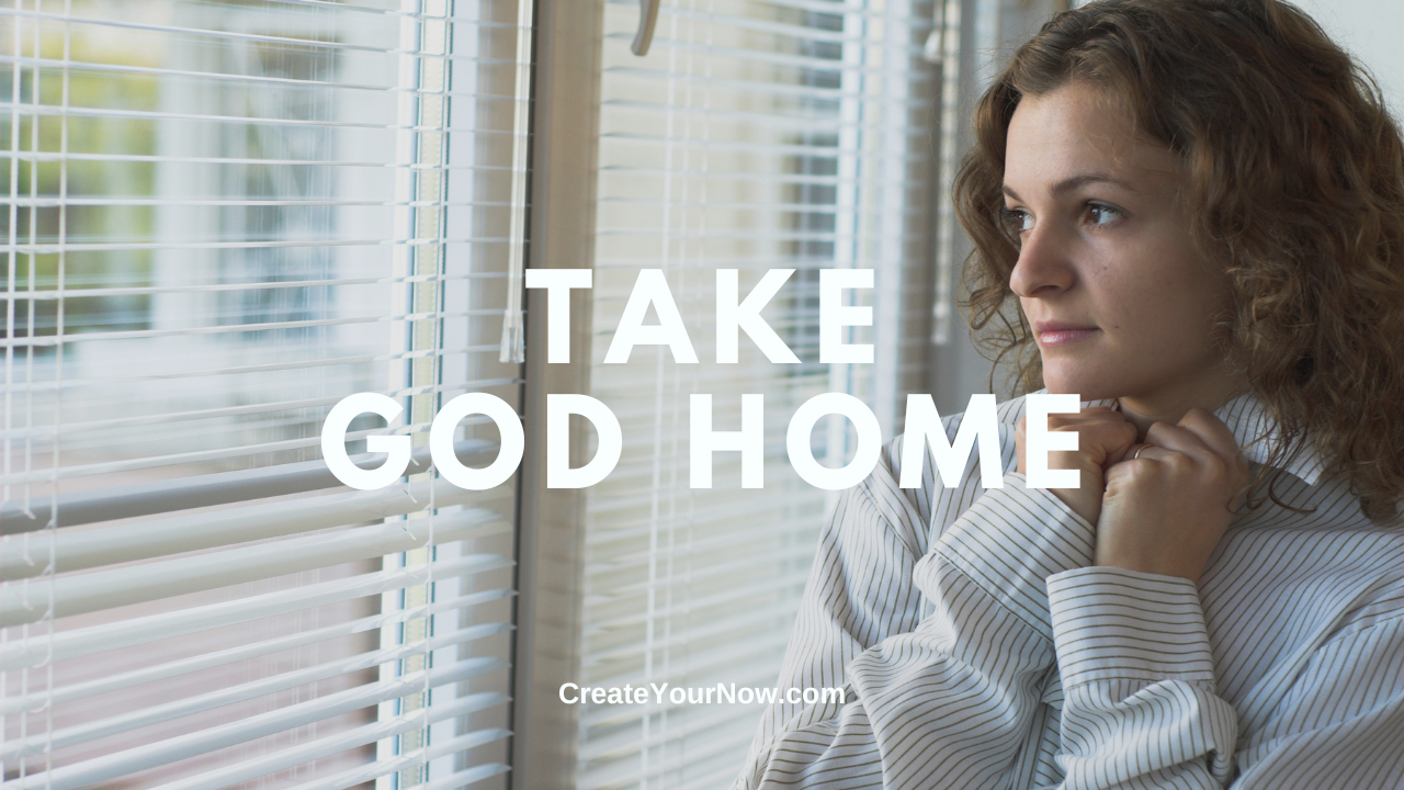 3806 Take God Home