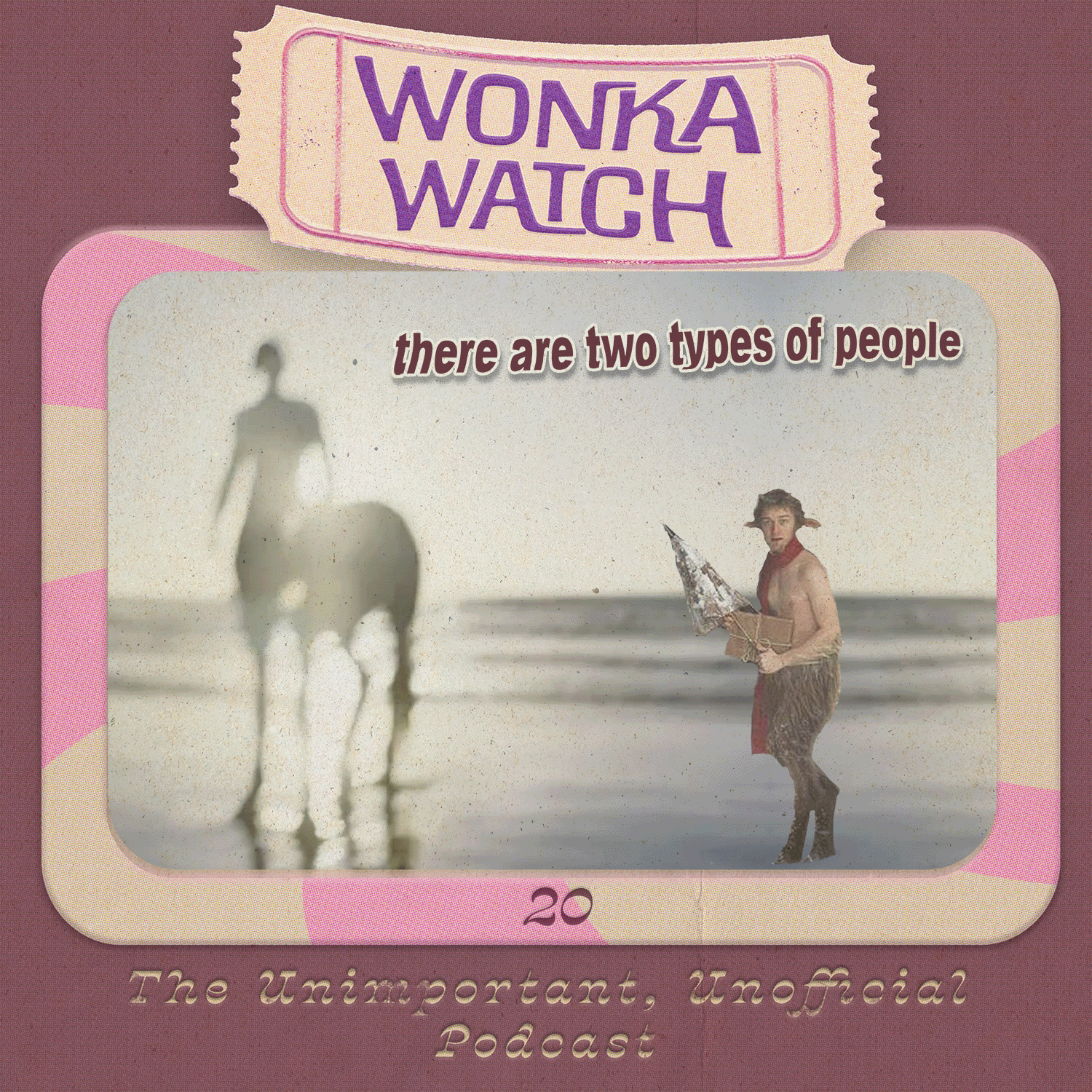 Wonka Watch: An Unimportant, Unofficial Podcast