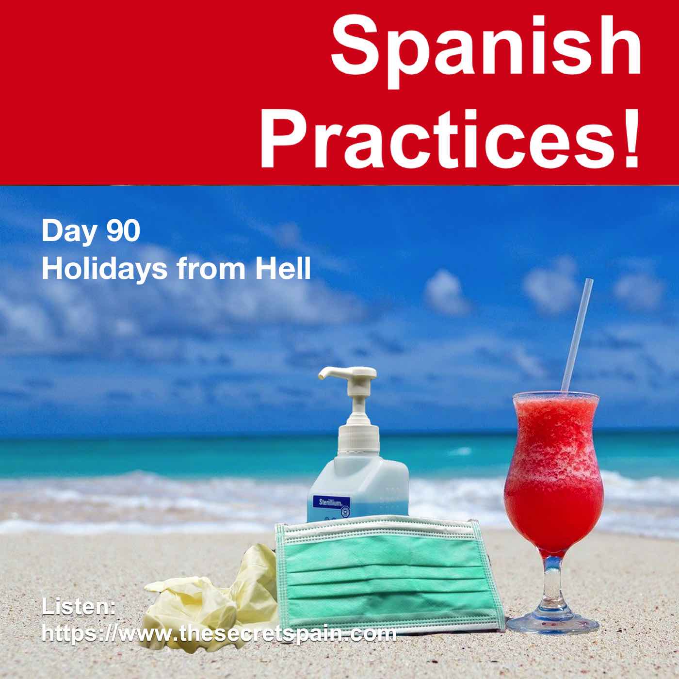 Spanish Practices - Real Life, Real Spain