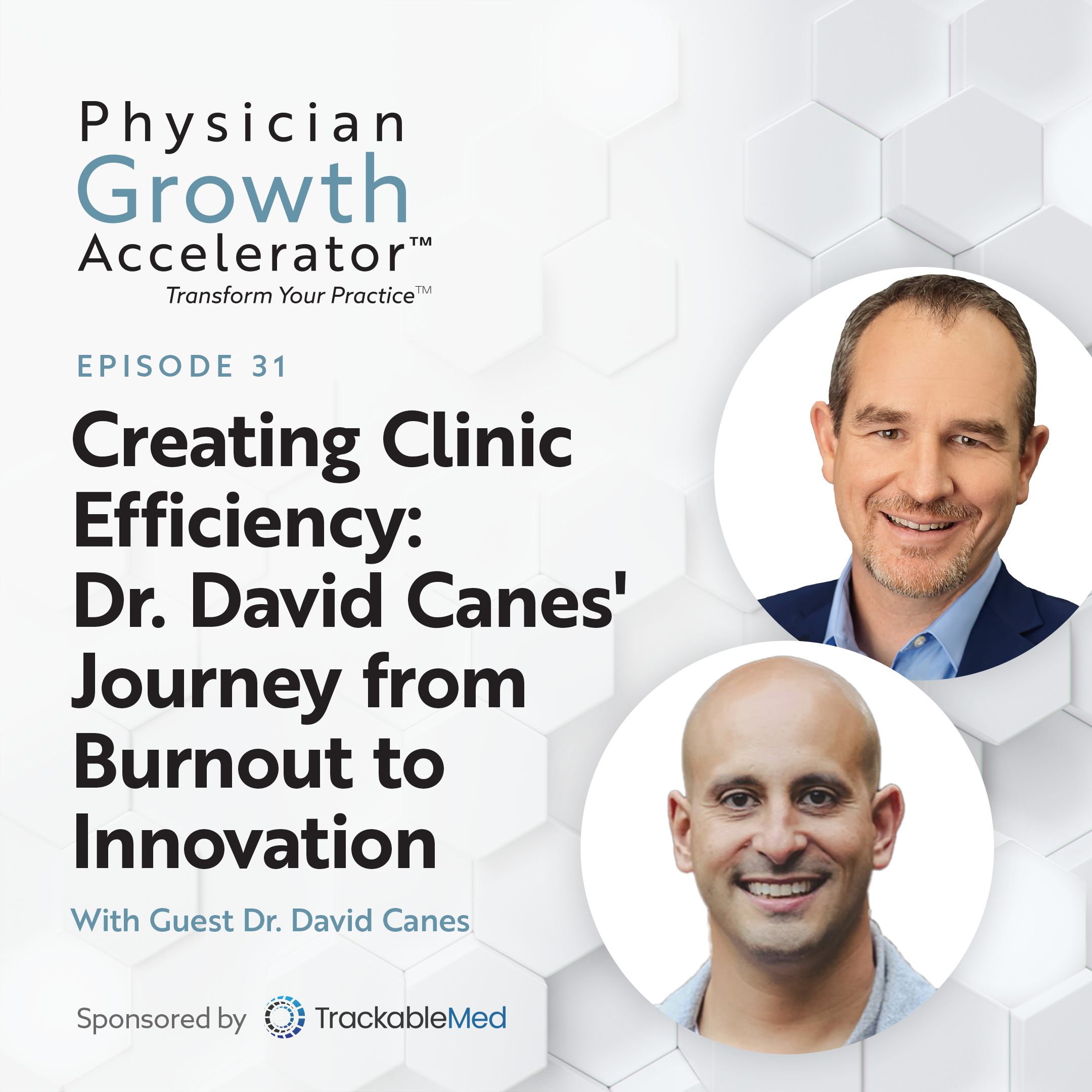 The Physician Growth Accelerator