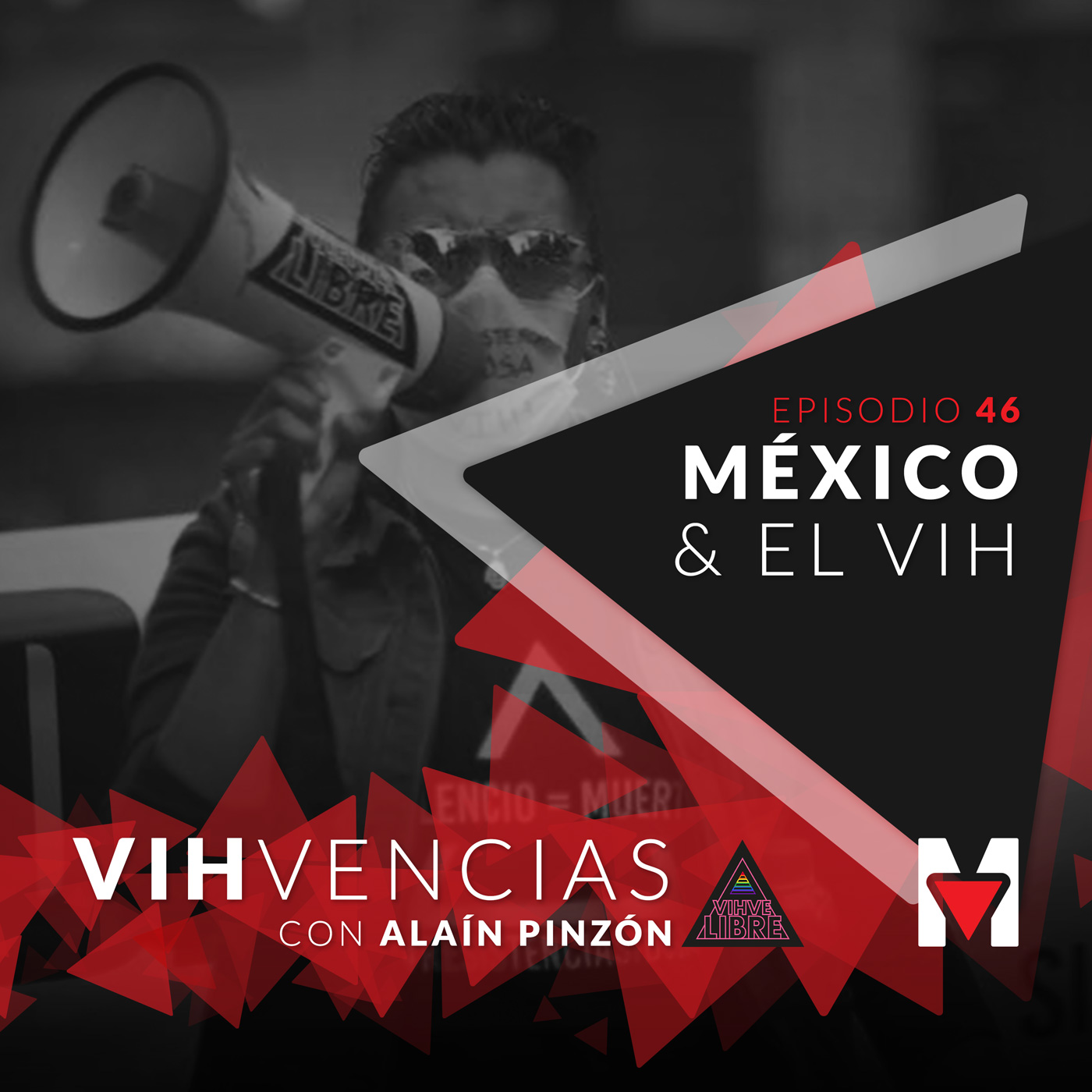 Episodio 46 - México y el VIH