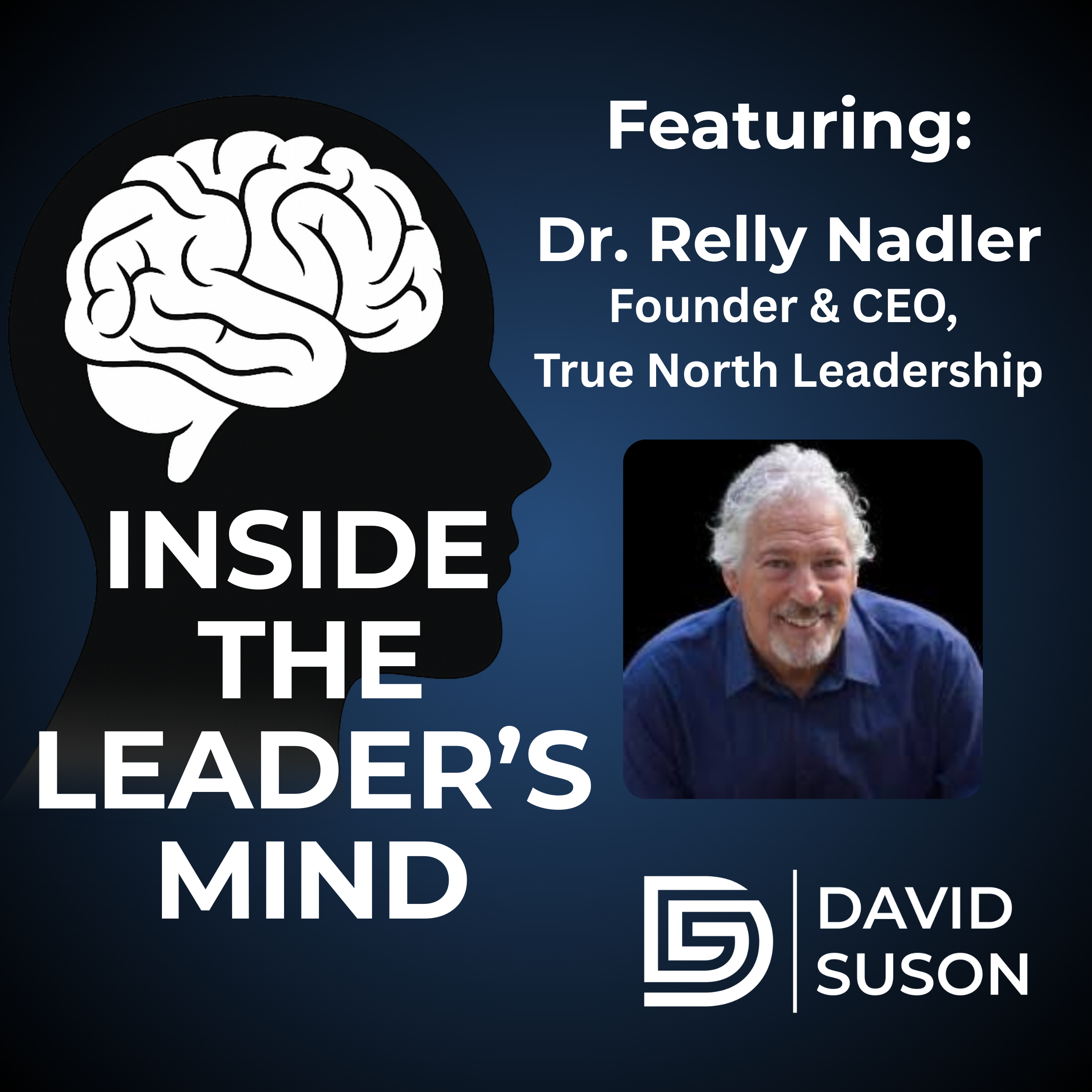 Inside the Leader\'s Mind