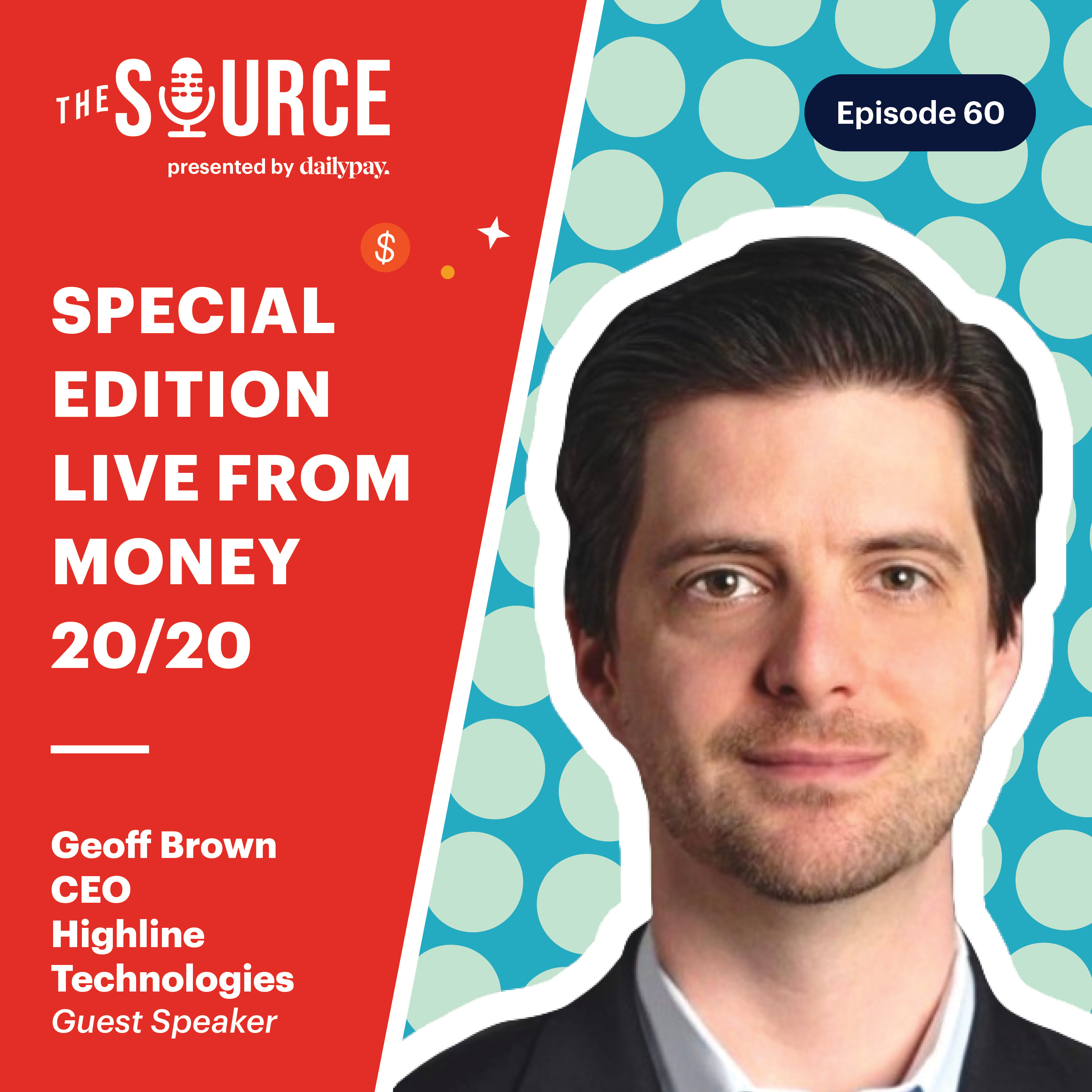 Episode 60: Geoff Brown, CEO, Highline Technologies | Money 20/20 Exclusive
